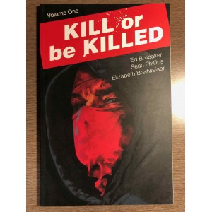 KILL OR BE KILLED TP VOL. 01 - ED BRUBAKER - IMAGE COMICS
